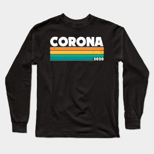 Stay Home Corona Virus Quarantine Home Office Covid-19 Long Sleeve T-Shirt